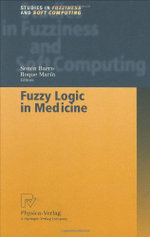 Fuzzy Logic in Medicine