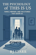 The Psychology of "This Is Us"