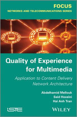 Quality of Experience for Multimedia Quality of Experience for Multimedia