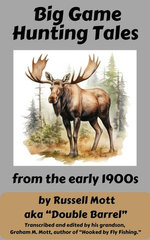 Big Game Hunting Tales