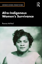 Afro-Indigenous Women's Survivance