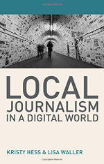 Local Journalism in a Digital World