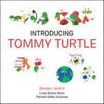 Introducing Tommy Turtle