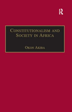 Constitutionalism and Society in Africa Constitutionalism and Society in Africa