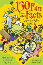 130 Fun Facts from God's Wonder-filled World