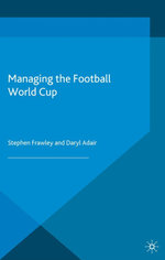Managing the Football World Cup