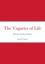 The Vagaries of Life