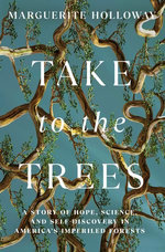 Take to the Trees