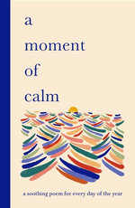 A Moment of Calm