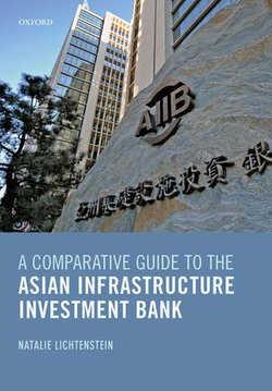 A Comparative Guide to the Asian Infrastructure Investment Bank