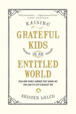 Raising Grateful Kids in an Entitled World