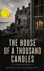 The House of a Thousand Candles