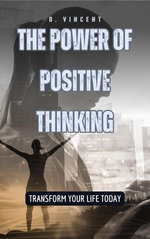 The Power of Positive Thinking