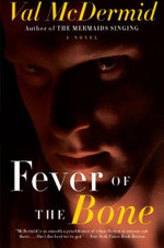 Fever of the Bone