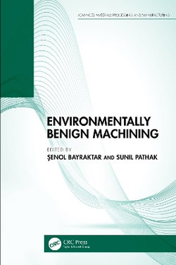 Environmentally Benign Machining Environmentally Benign Machining