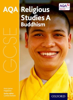 GCSE Religious Studies for AQA a: Buddhism