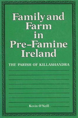 Family and Farm in Pre-famine Ireland