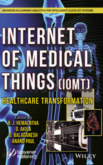 The Internet of Medical Things (IoMT)