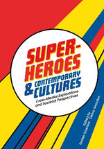 Superheroes and Contemporary Cultures