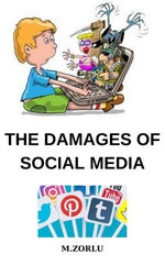 THE DAMAGES OF SOCİAL MEDİA