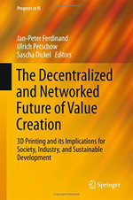 The Decentralized and Networked Future of Value Creation