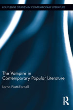 The Vampire in Contemporary Popular Literature