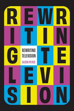 Rewriting Television Rewriting Television