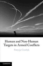 Human and Non-Human Targets in Armed Conflicts