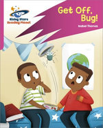 Reading Planet: Rocket Phonics – Target Practice – Get Off, Bug! – Pink B