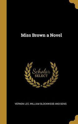Miss Brown a Novel