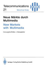 Neue Maerkte durch Multimedia / New Markets with Multimedia