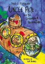 Uncle Pete and the Undersea Adventure