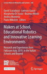 Makers at School, Educational Robotics and Innovative Learning Environments