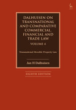 Dalhuisen on Transnational and Comparative Commercial, Financial and Trade Law Volume 4 Dalhuisen on Transnational and Comparative Commercial, Financial and Trade Law Volume 4
