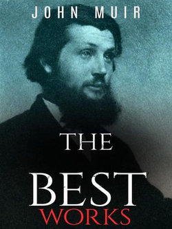 John Muir: The Best Works