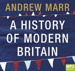 A History Of Modern Britain (MP3) A History Of Modern Britain (MP3)