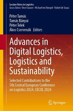 Advances in Digital Logistics, Logistics and Sustainability