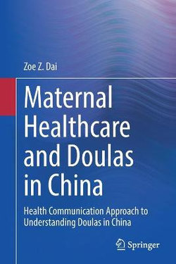 Maternal Healthcare and Doulas in China