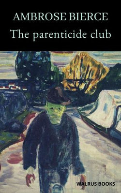 The Parenticide Club