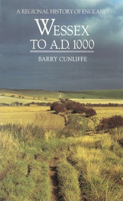 Wessex to 1000 AD Wessex to 1000 AD