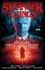Stranger Things: Six Stranger Things: Six