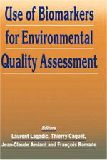 Use of Biomarkers for Environmental Quality Assessment