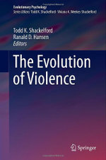 The Evolution of Violence