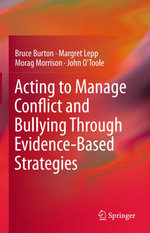 Acting to Manage Conflict and Bullying Through Evidence-Based Strategies
