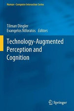 Technology-Augmented Perception and Cognition