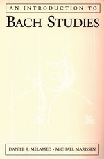 An Introduction to Bach Studies
