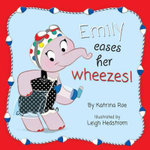 Emily eases her wheezes