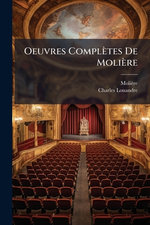 Oeuvres Completes De Moliere