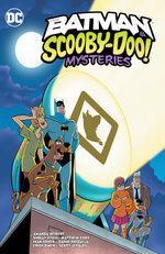 The Batman and Scooby-Doo Mysteries Vol. 4