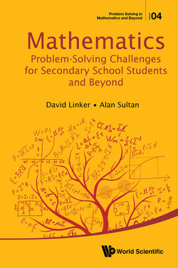 Mathematics Problem-solving Challenges For Secondary School Students And Beyond